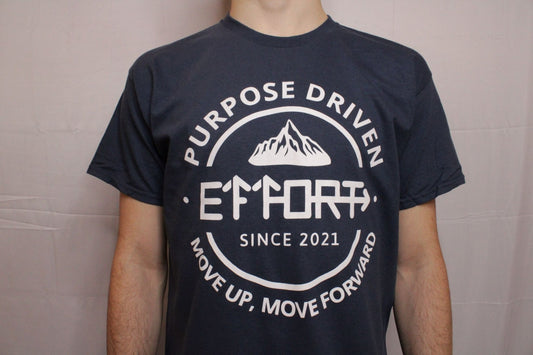 Effort Tee - Purpose Driven - EFFORT