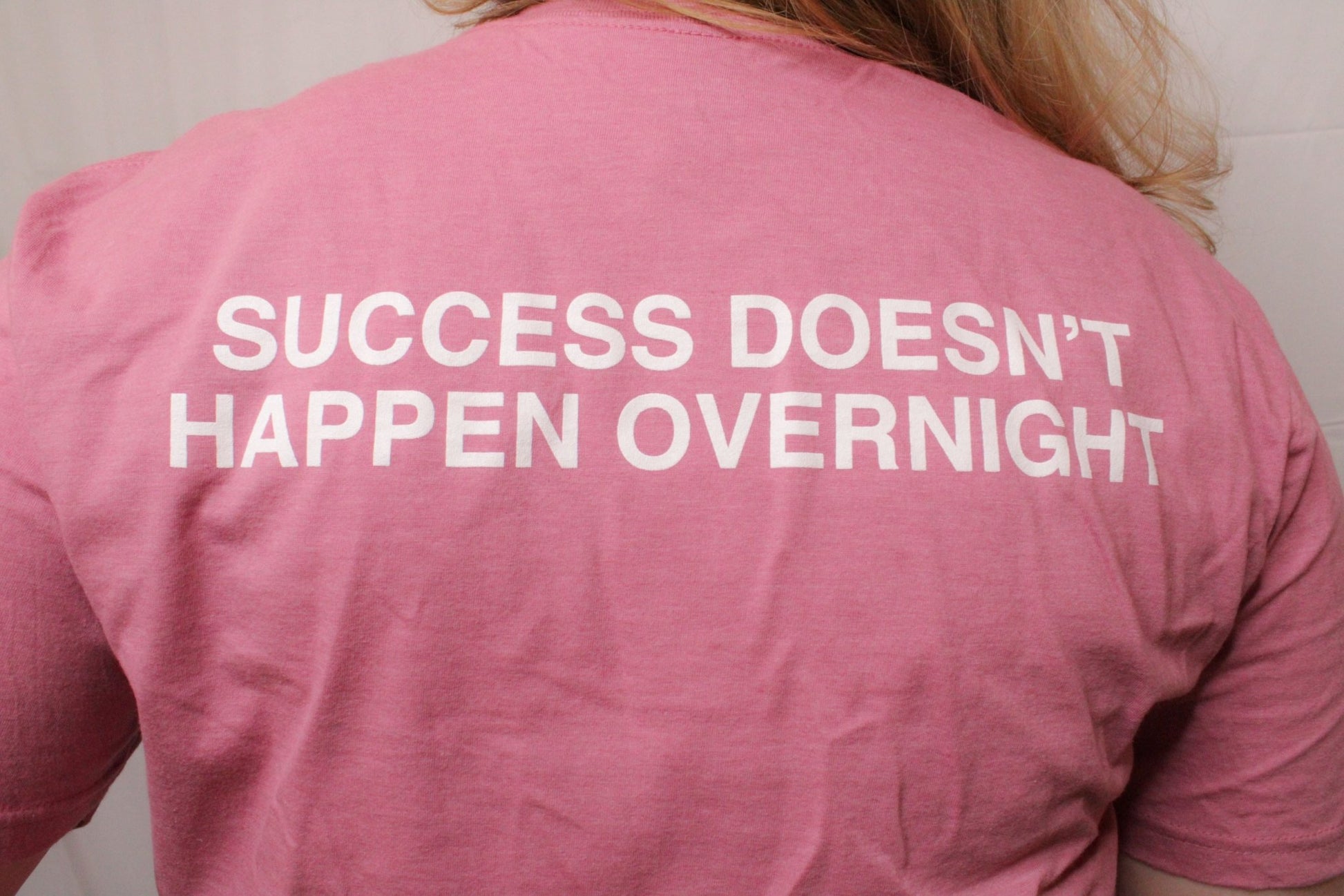 Effort Tee - Success doesn't happen overnight - EFFORT