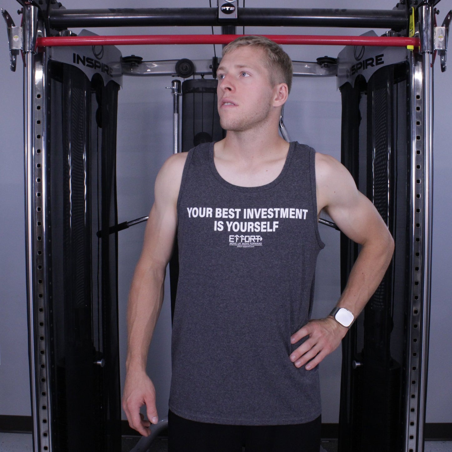 "Your Best Investment Is Yourself" - Effort Tank Top - EFFORT